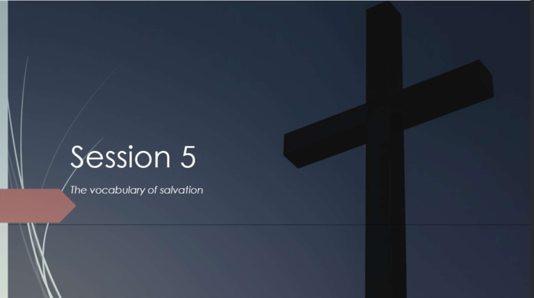 The Vocabulary of Salvation – Fifth Session